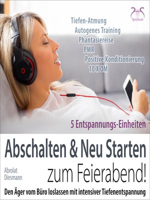 cover image of Abschalten & Neu Starten zum Feierabend! Den Ärger vom Büro loslassen mit intensiver Tiefenentspannung